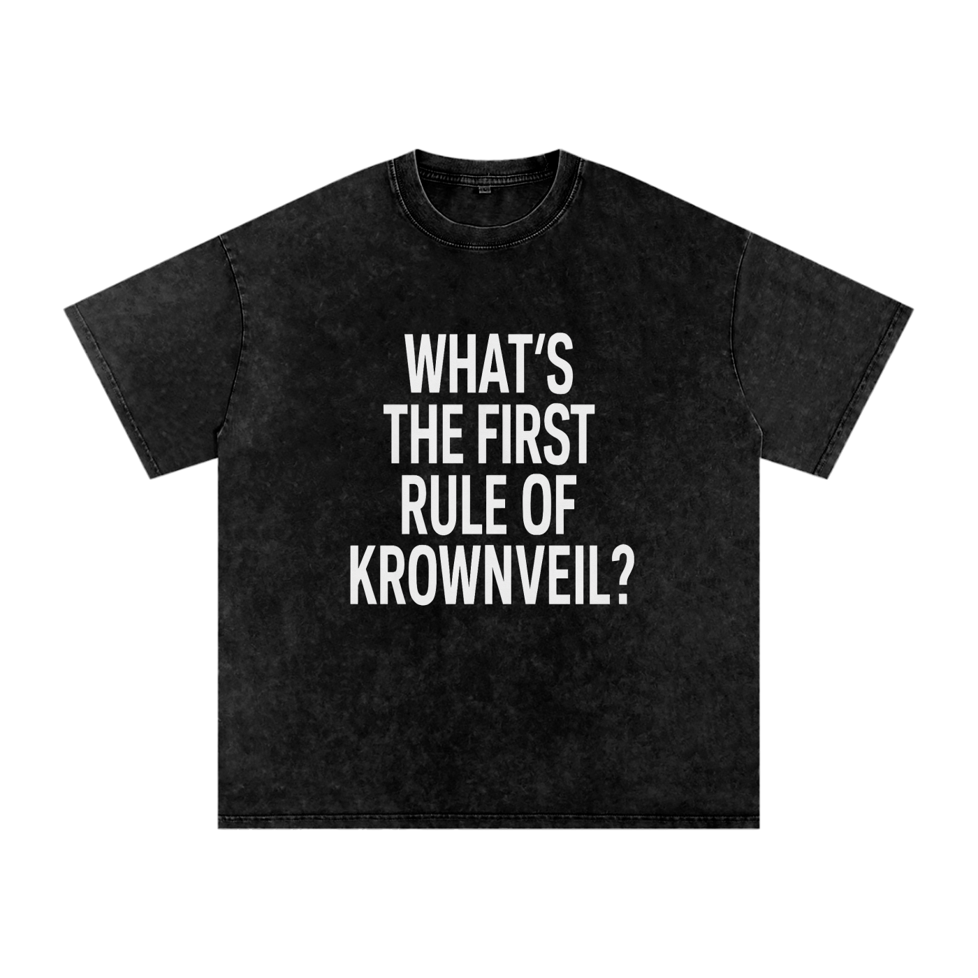 First Rule Of Krownveil T-Shirt