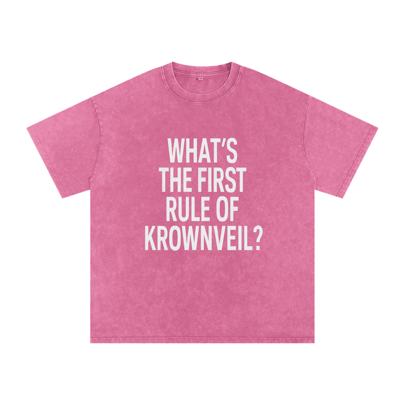 First Rule Of Krownveil T-Shirt