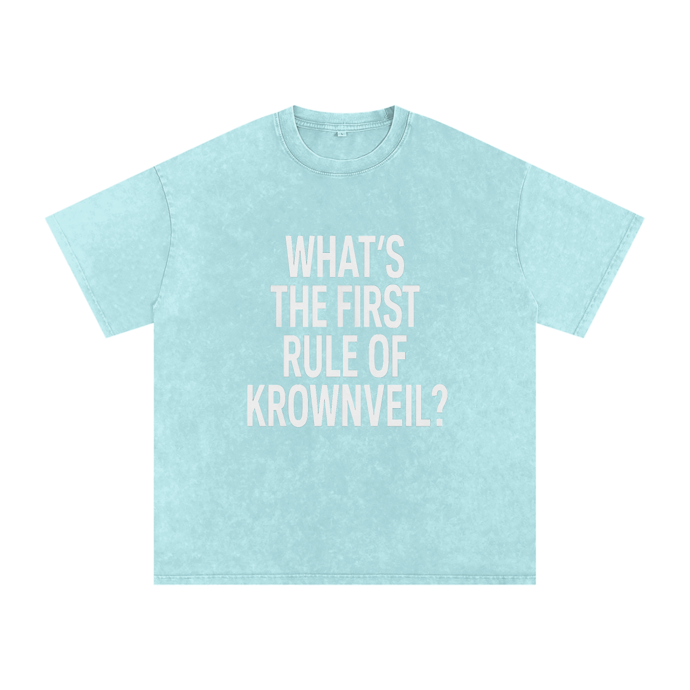 First Rule Of Krownveil T-Shirt